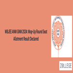 WBJEE ANM GNM 2024 Mop Up Round Seat Allotment Result Declared